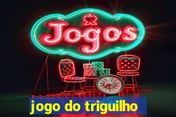 jogo do triguilho